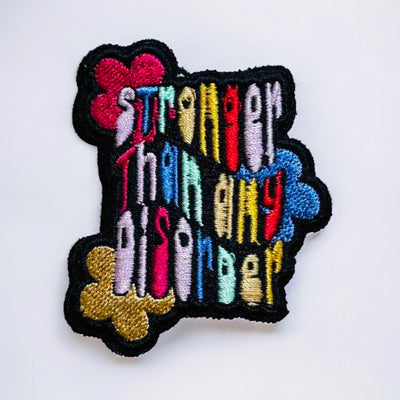 STRONGER THAN ANY DISORDER- VELCRO PATCH
