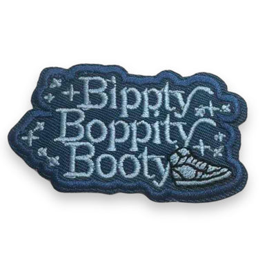 BIPPITY BOPPTIY BOOTY- VELCRO PATCH