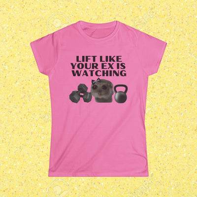 LIFT LIKE YOUR EX IS WATCHING- BABY TEE