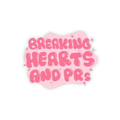 BREAKING HEARTS AND PRS- STICKER