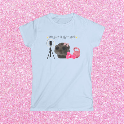 I'M JUST A GYM GIRL- BABY TEE