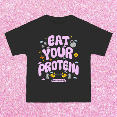 EAT YOUR PROTEIN- TEE