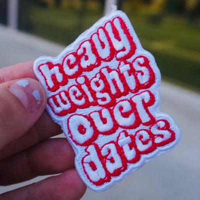 HEAVY WEIGHTS OVER DATES- Velcro Patch