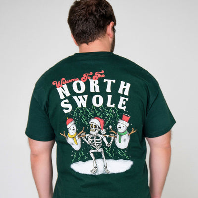 WELCOME TO THE NORTH SWOLE- TEE