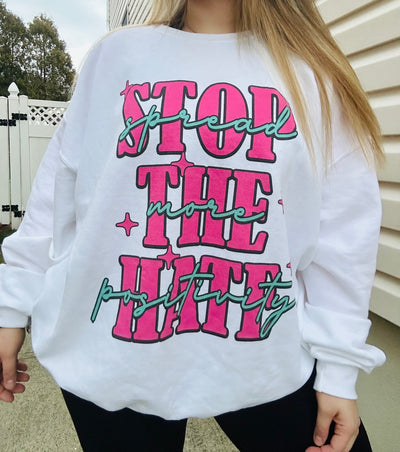 STOP THE HATE- CREWNECK