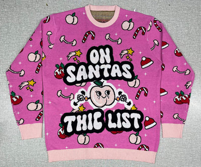 ON SANTA'S THICC LIST - UGLY CHRISTMAS SWEATER